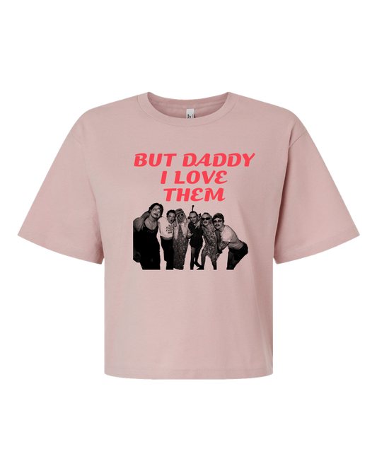 But Daddy I Love Them King Gizzard Crop Top