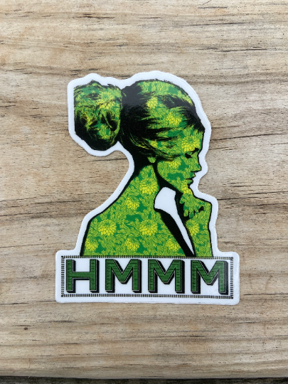 The Hmmm Vinyl Sticker